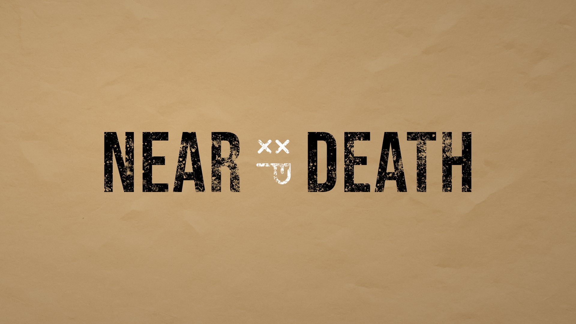 Near Death